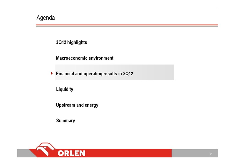 3Q 2012 – PKN Orlen SA – slide 7