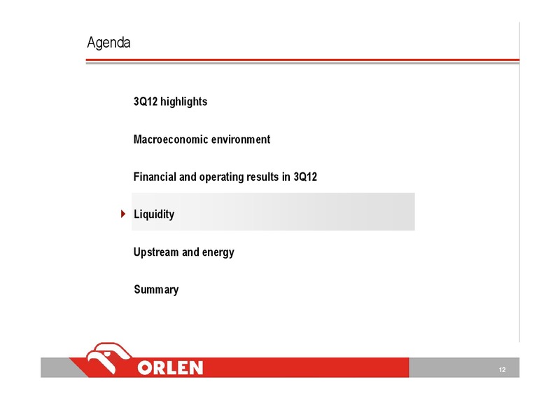 3Q 2012 – PKN Orlen SA – slide 12