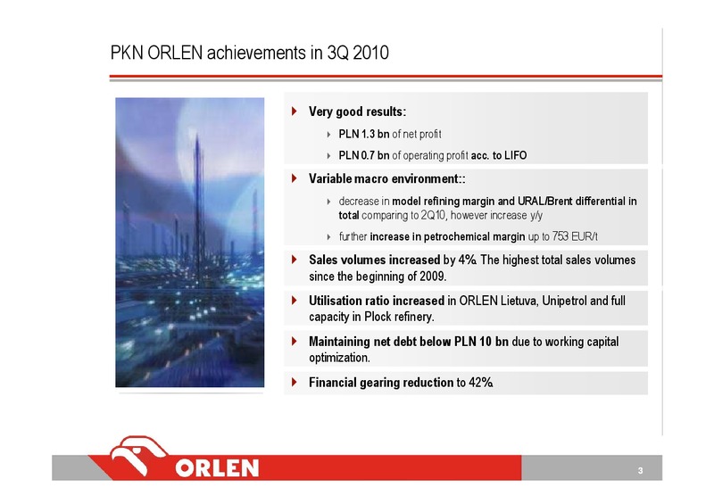 Q3 2010 – PKN Orlen SA – slide 3