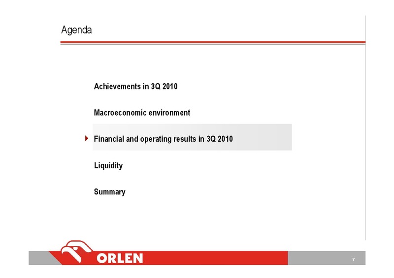 Q3 2010 – PKN Orlen SA – slide 7