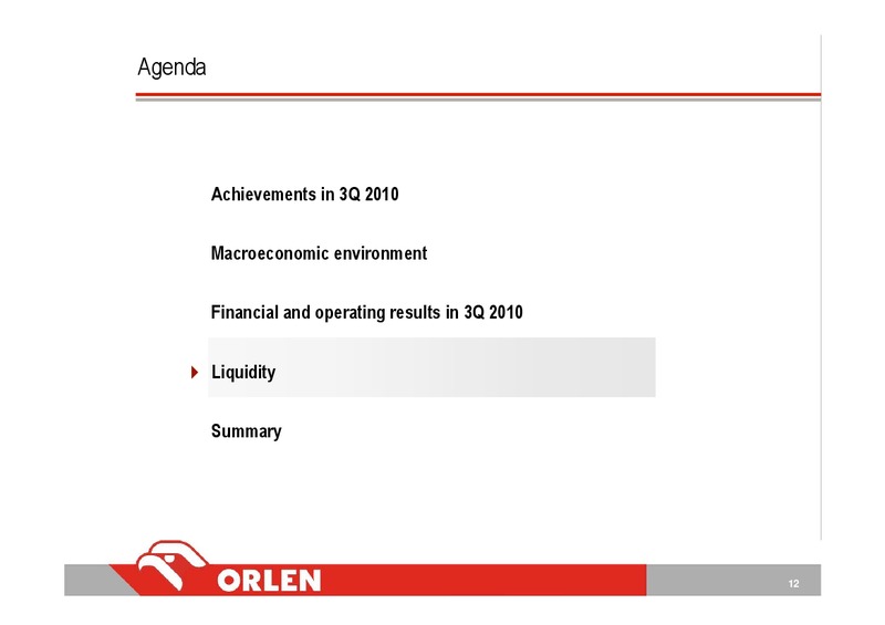 Q3 2010 – PKN Orlen SA – slide 12