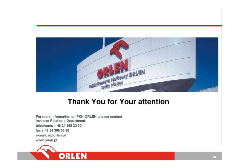 CONSOLIDATED FINANCIAL RESULTS FOR 3 QUARTER 2009 – PKN Orlen SA – slide 18