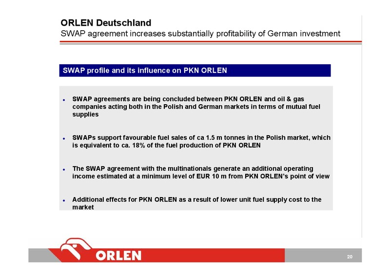 Q3 2005 – PKN Orlen SA – slide 20