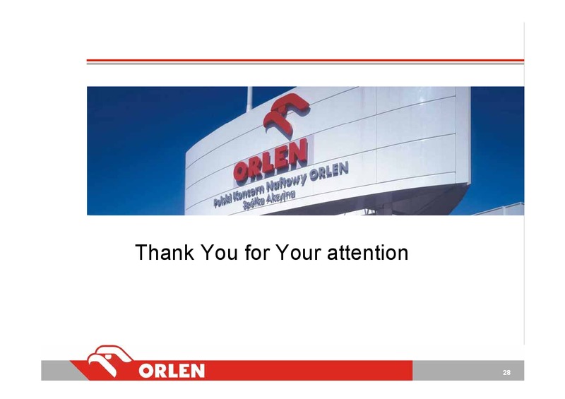 Q3 2005 – PKN Orlen SA – slide 28
