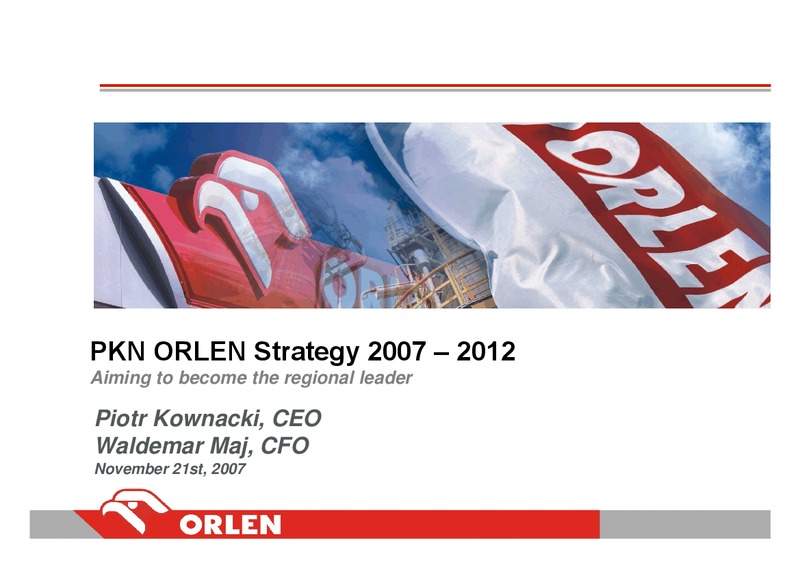STRATEGY 2007 2012 – PKN Orlen SA – slide 1