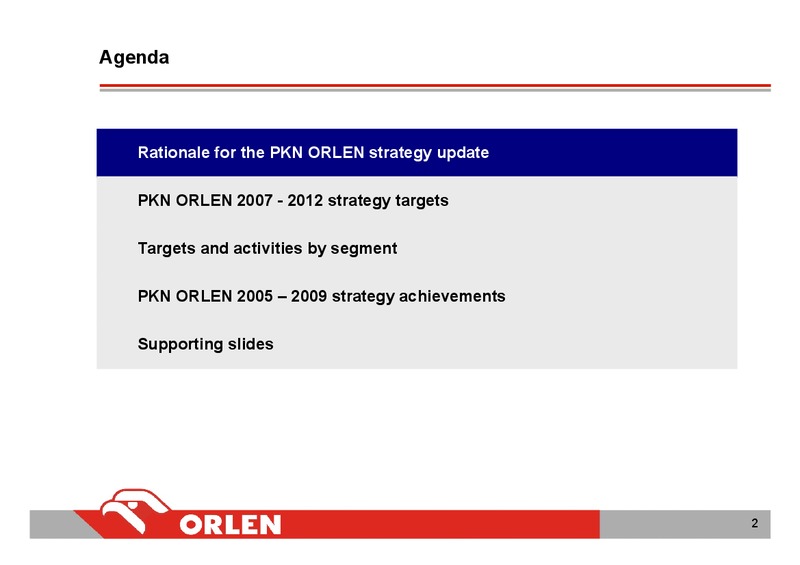 STRATEGY 2007 2012 – PKN Orlen SA – slide 2