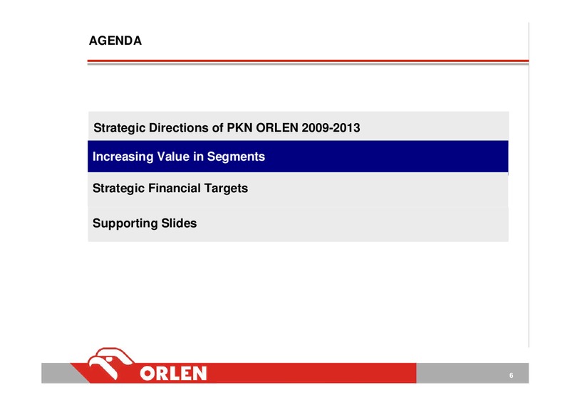 INVESTOR PRESENTATION – PKN Orlen SA – slide 6