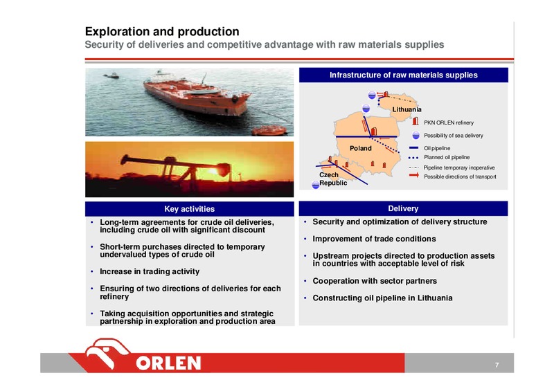 INVESTOR PRESENTATION – PKN Orlen SA – slide 7