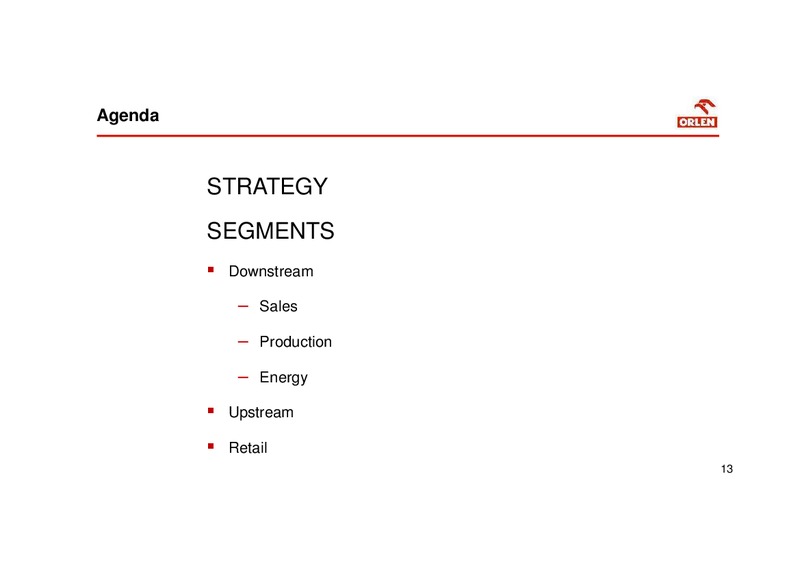 September 2015 Investor Presentation – PKN Orlen SA – slide 13
