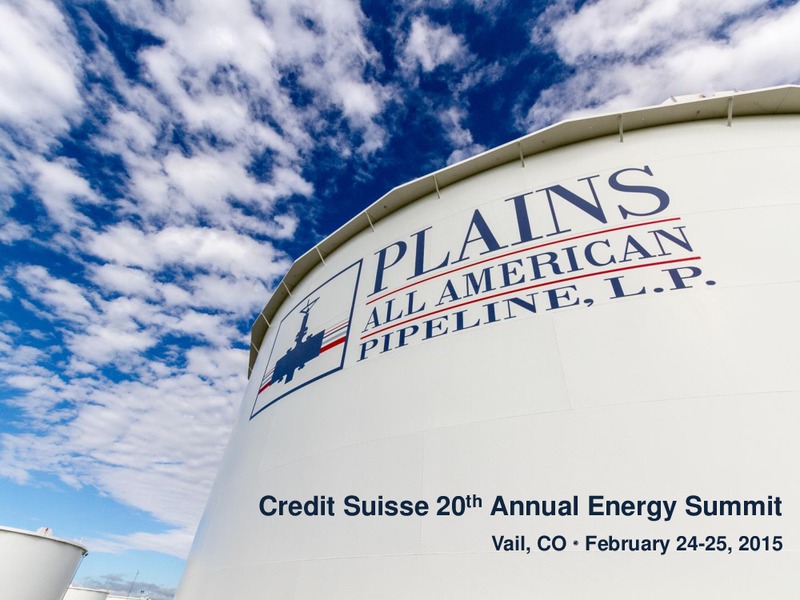 Credit Suisse 20th Annual Energy Summit – Plains All American Pipeline, L.P. – slide 1