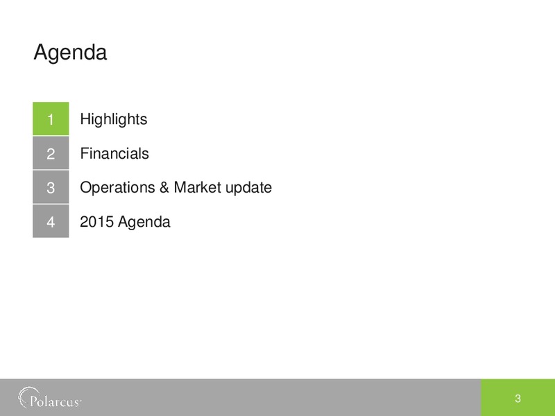 Q4 2014 EARNINGS CALL – Polarcus – slide 2