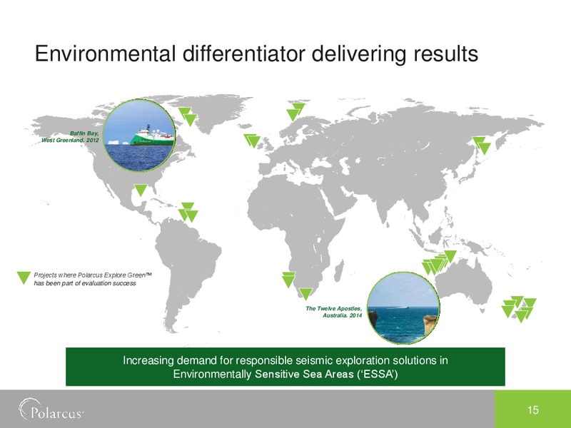 Q4 2014 EARNINGS CALL – Polarcus – slide 14