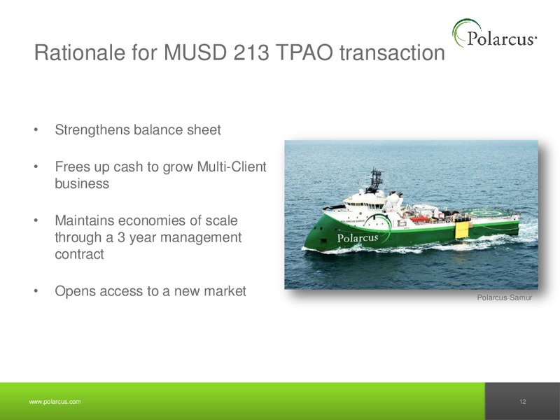 Q4 2012 REPORT – Polarcus – slide 11