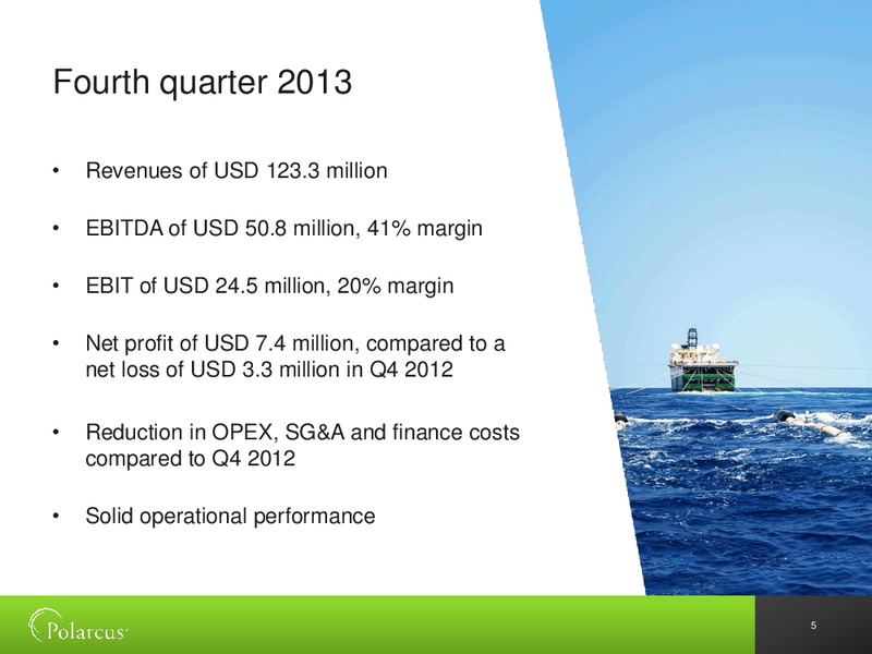 Q4 2013 RESULTS – Polarcus – slide 4