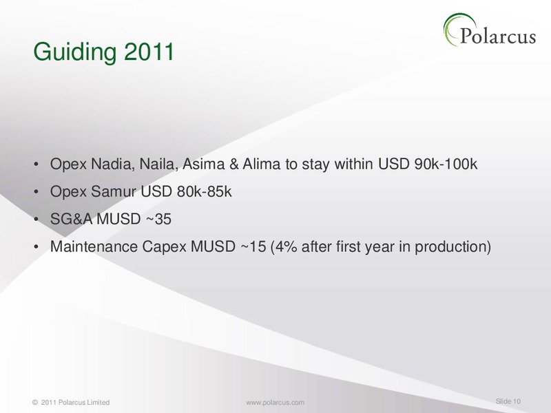 Q4 2010 EARNINGS CALL – Polarcus – slide 9