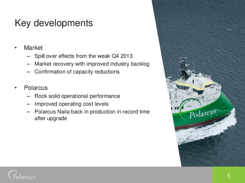 Q1 2014 RESULTS – Polarcus – slide 4