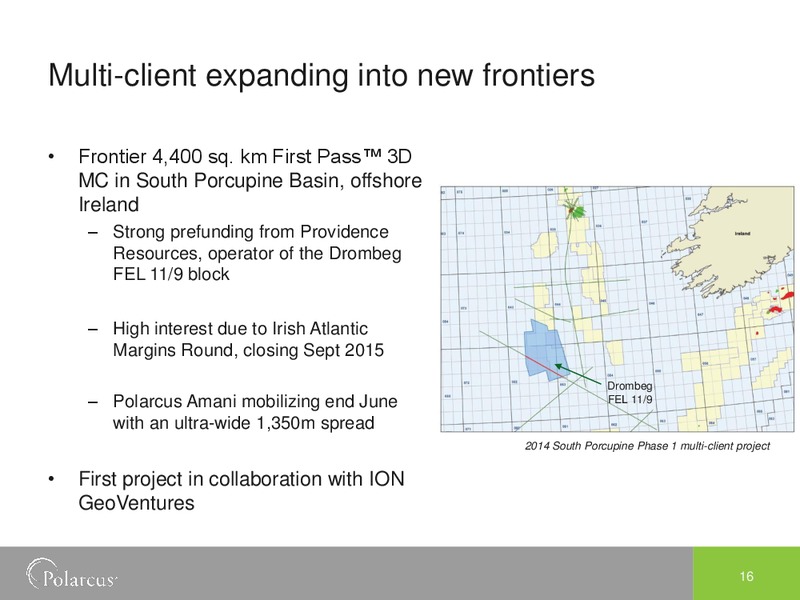 EAGE AMSTERDAM 2014 – Polarcus – slide 16