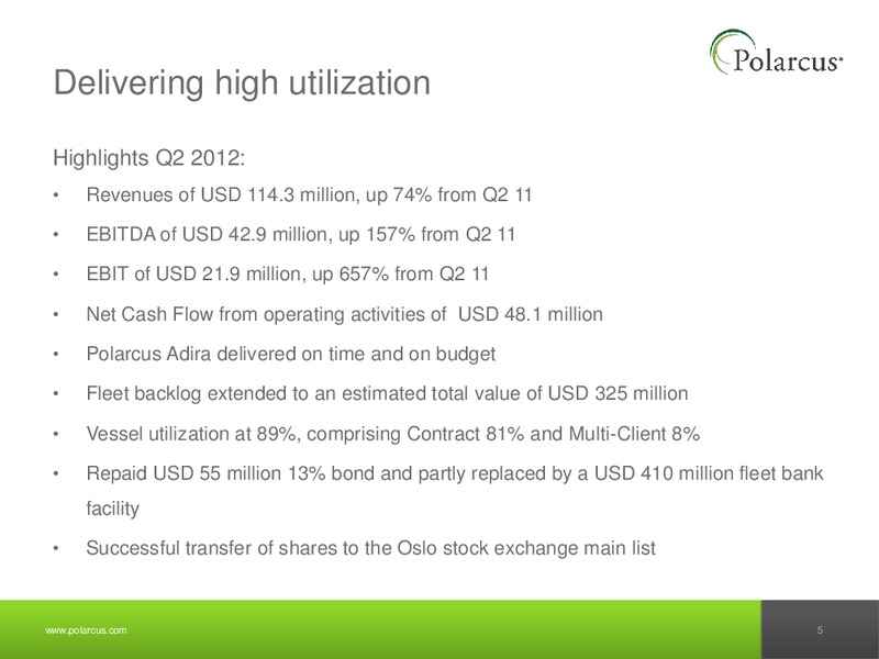 Q2 2012 REPORT – Polarcus – slide 4