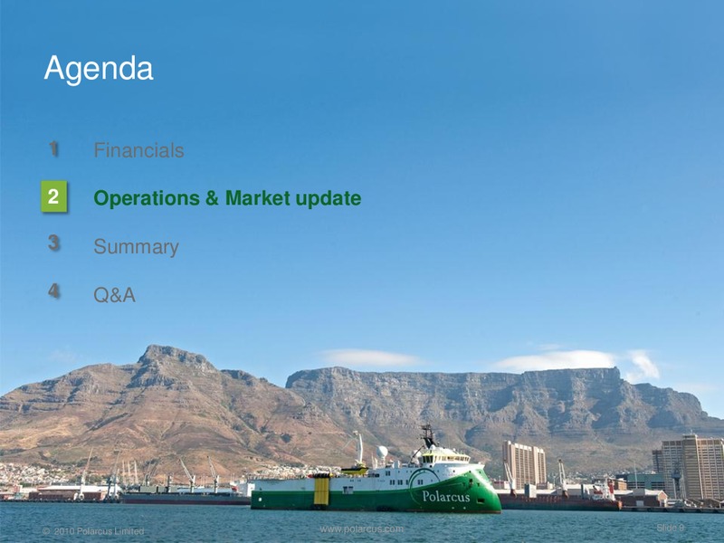 Q3 2010 EARNINGS CALL – Polarcus – slide 8