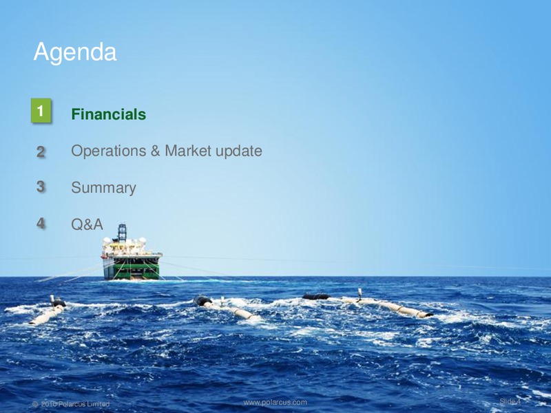 Q3 2010 REPORT – Polarcus – slide 3