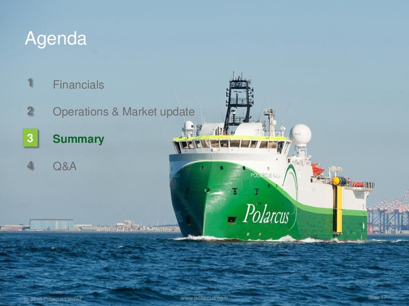 Q3 2010 REPORT – Polarcus – slide 16