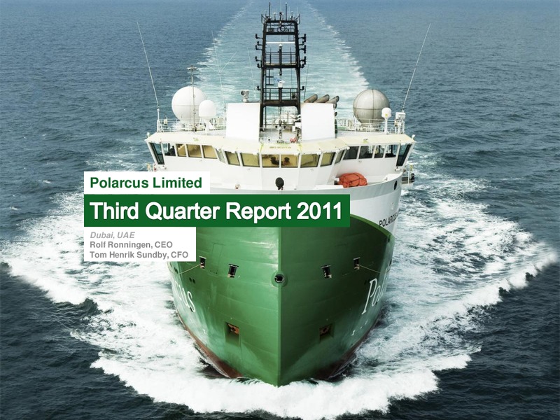 Q3 2011 REPORT – Polarcus – slide 1