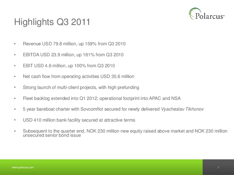 Q3 2011 REPORT – Polarcus – slide 2