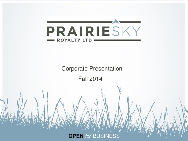 CORPORATE PRESENTATION – Prairiesky Royalty Ltd. – slide 1