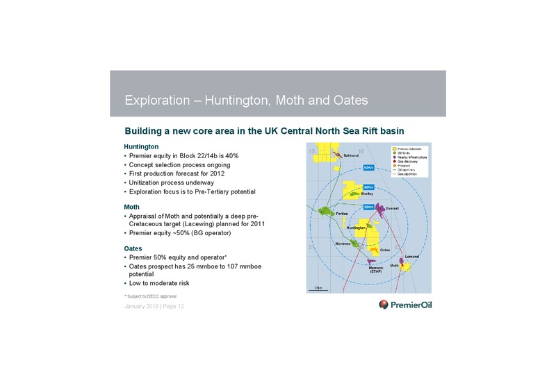 EXPLORATION INVESTOR PRESENTATION – Premier Oil – slide 13