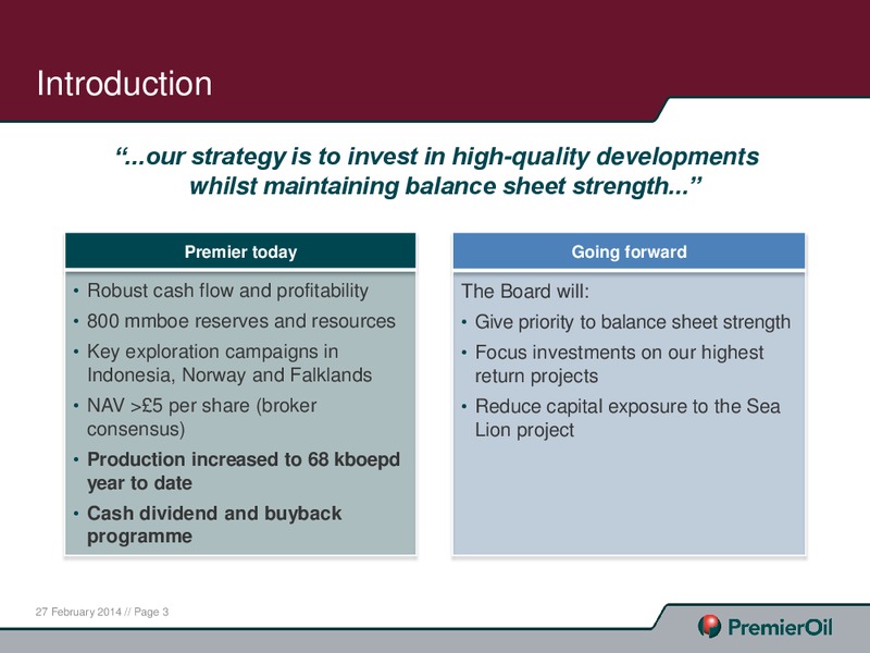 2013 ANNUAL RESULTS PRESENTATION – Premier Oil – slide 3