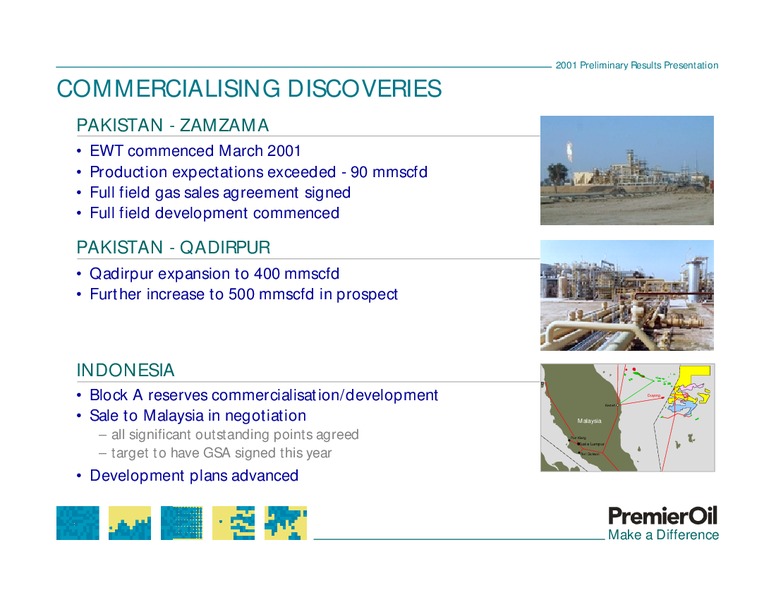 2001 PRELIMINARY RESULTS PRESENTATION – Premier Oil – slide 14