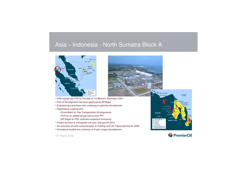 2007 PRELIMINARY RESULTS PRESENTATION – Premier Oil – slide 19