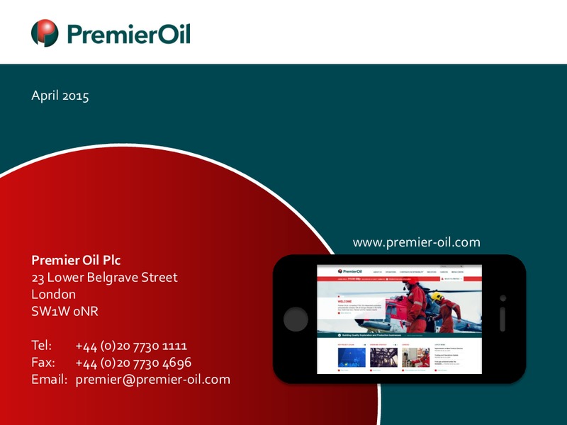 INVESTOR PRESENTATION – Premier Oil – slide 29