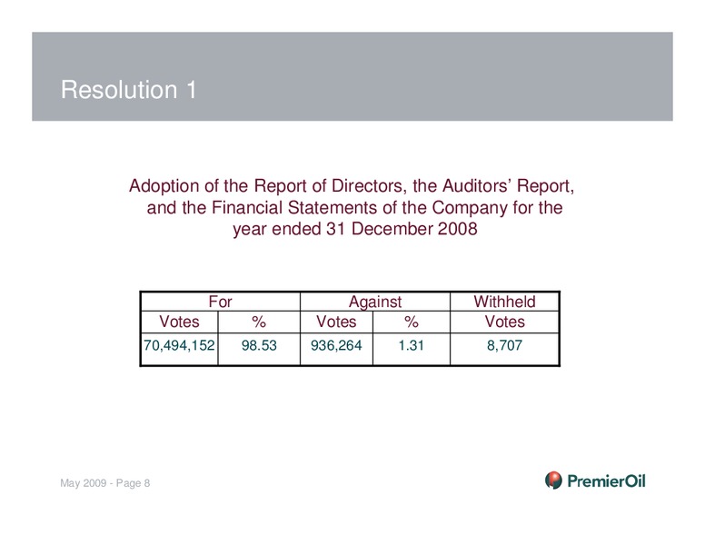 INVESTOR PRESENTATION – Premier Oil – slide 8