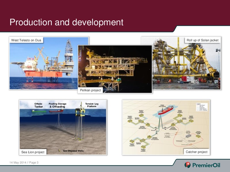 AGM – Premier Oil – slide 4