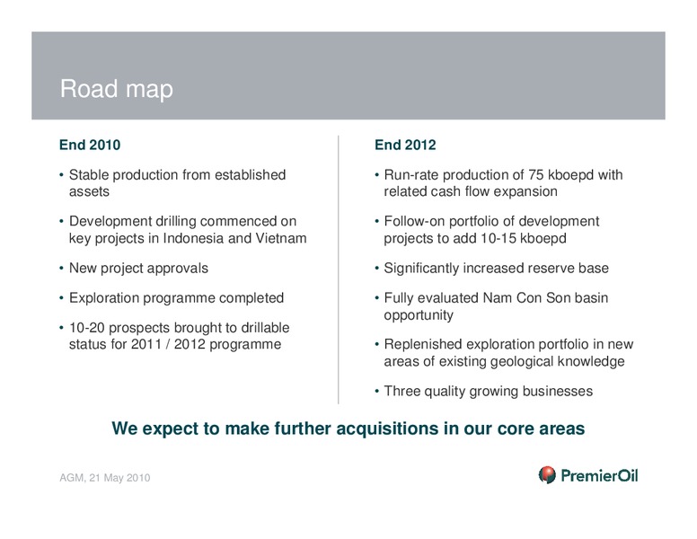 AGM – Premier Oil – slide 7