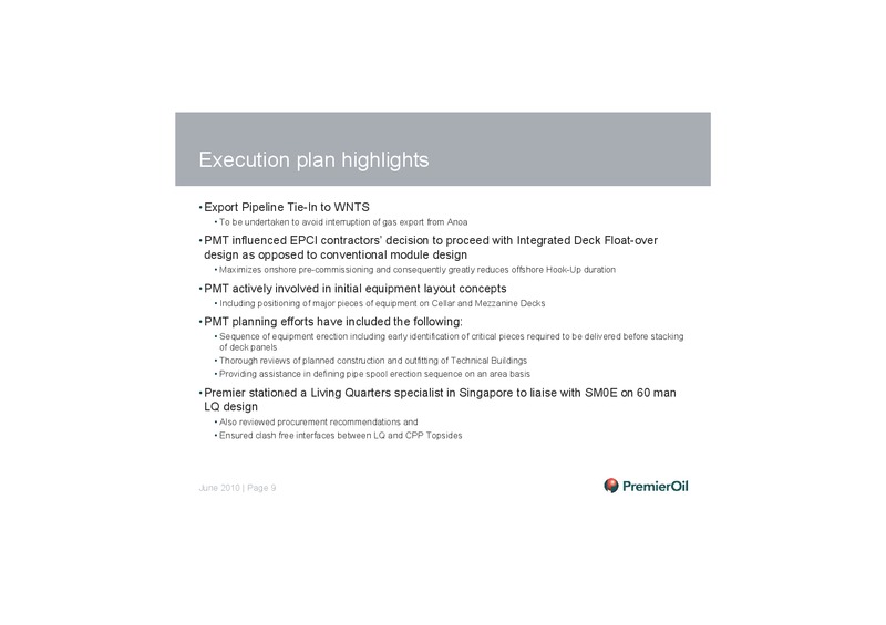 INDONESIA   GAJAH BARU DEVELOPMENT UPDATE – Premier Oil – slide 10
