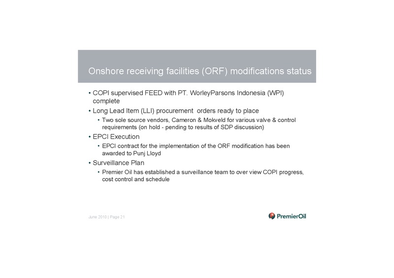 INDONESIA   GAJAH BARU DEVELOPMENT UPDATE – Premier Oil – slide 22
