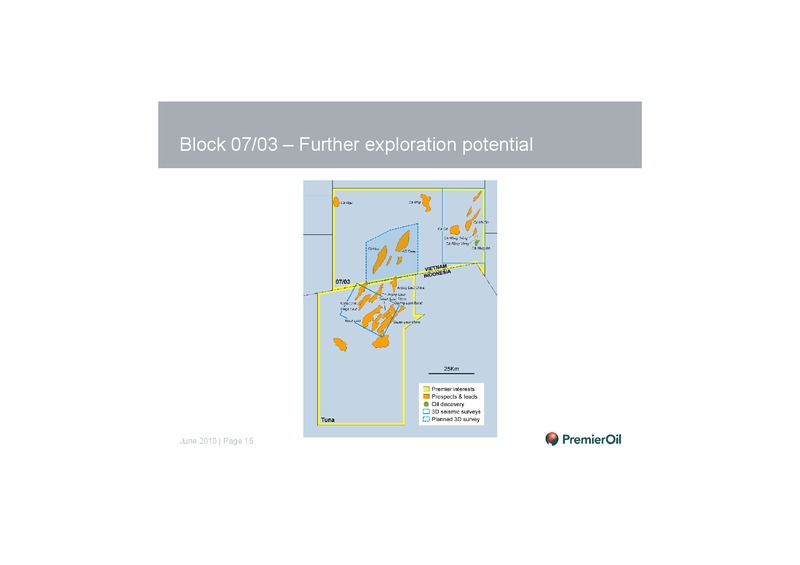 INVESTOR PRESENTATION – Premier Oil – slide 16
