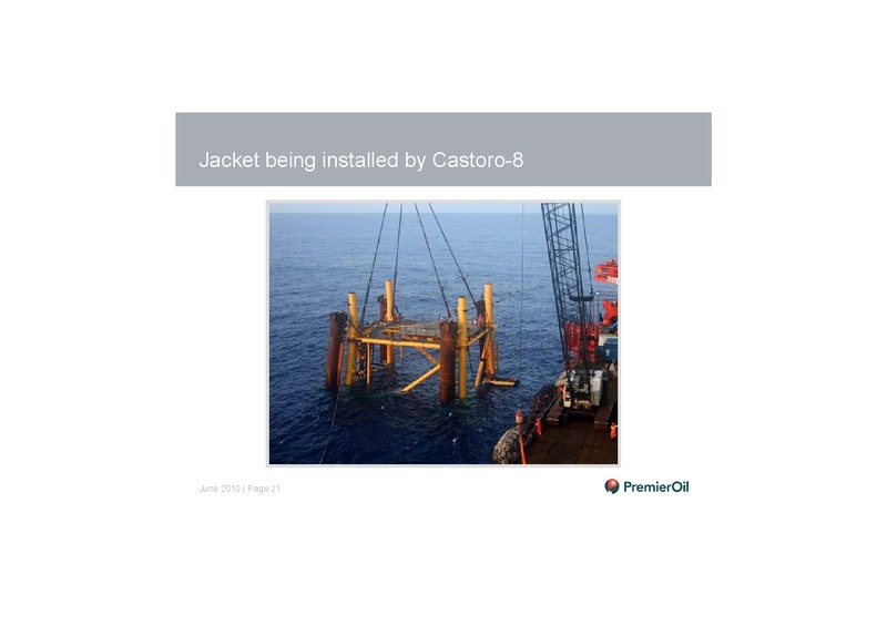 INVESTOR PRESENTATION – Premier Oil – slide 22