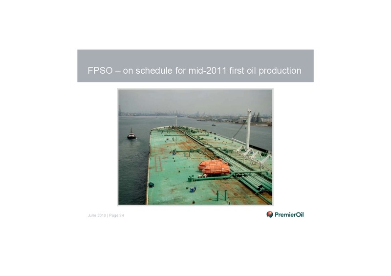 INVESTOR PRESENTATION – Premier Oil – slide 25