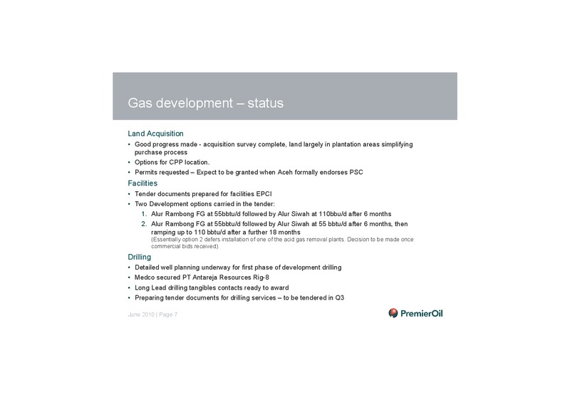 INDONESIA   NORTH SUMATRA BLOCK A UPDATE – Premier Oil – slide 8