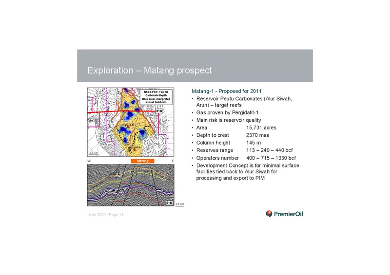 INDONESIA   NORTH SUMATRA BLOCK A UPDATE – Premier Oil – slide 12