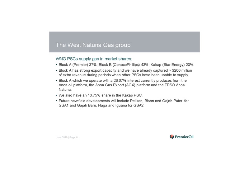 INVESTOR PRESENTATION – Premier Oil – slide 7