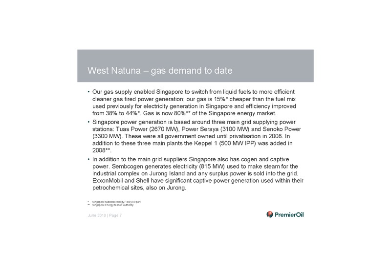 INVESTOR PRESENTATION – Premier Oil – slide 8