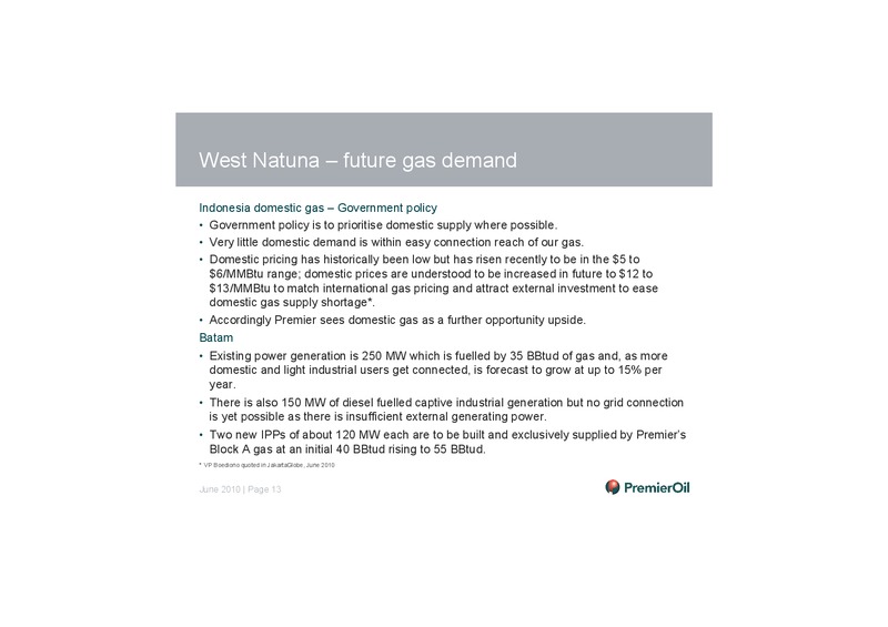 INVESTOR PRESENTATION – Premier Oil – slide 14