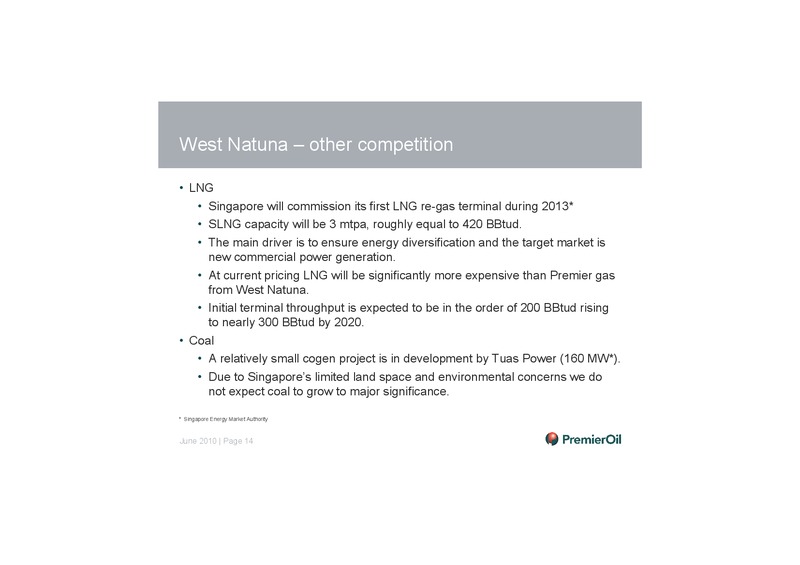 INVESTOR PRESENTATION – Premier Oil – slide 15