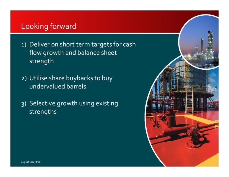2014 HALF YEARLY RESULTS – Premier Oil – slide 28