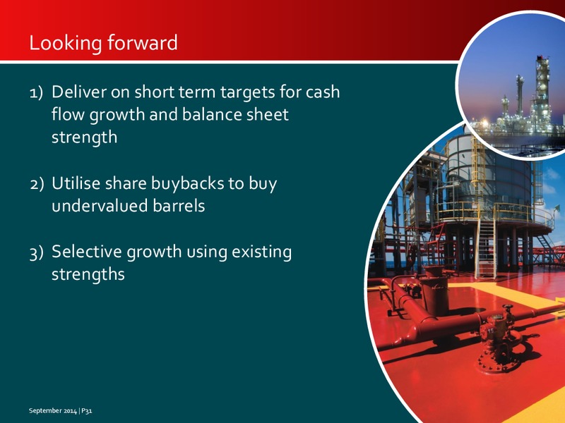 INVESTOR PRESENTATION – Premier Oil – slide 30