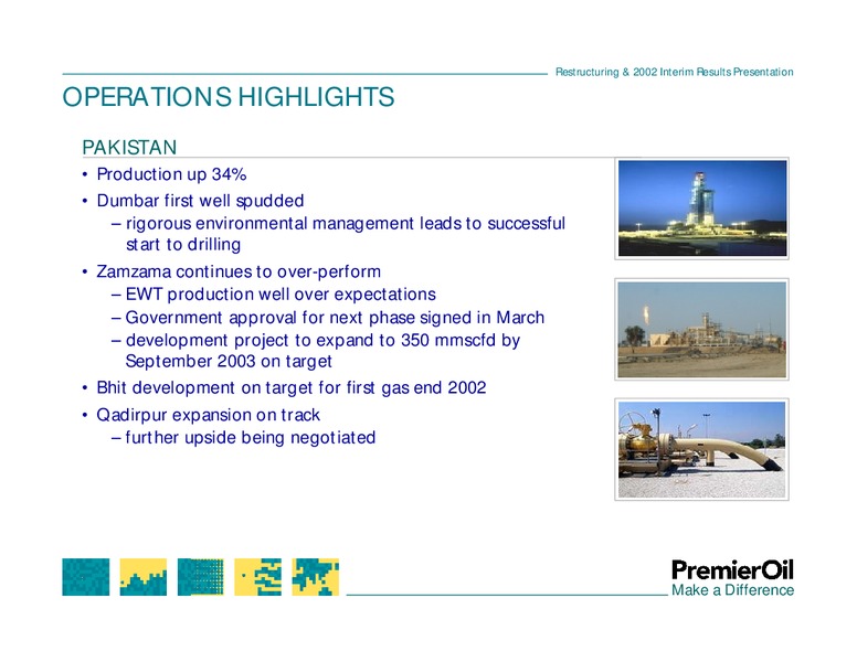 RESTRUCTURING & 2002 INTERIM RESULTS PRESENTATION – Premier Oil – slide 40